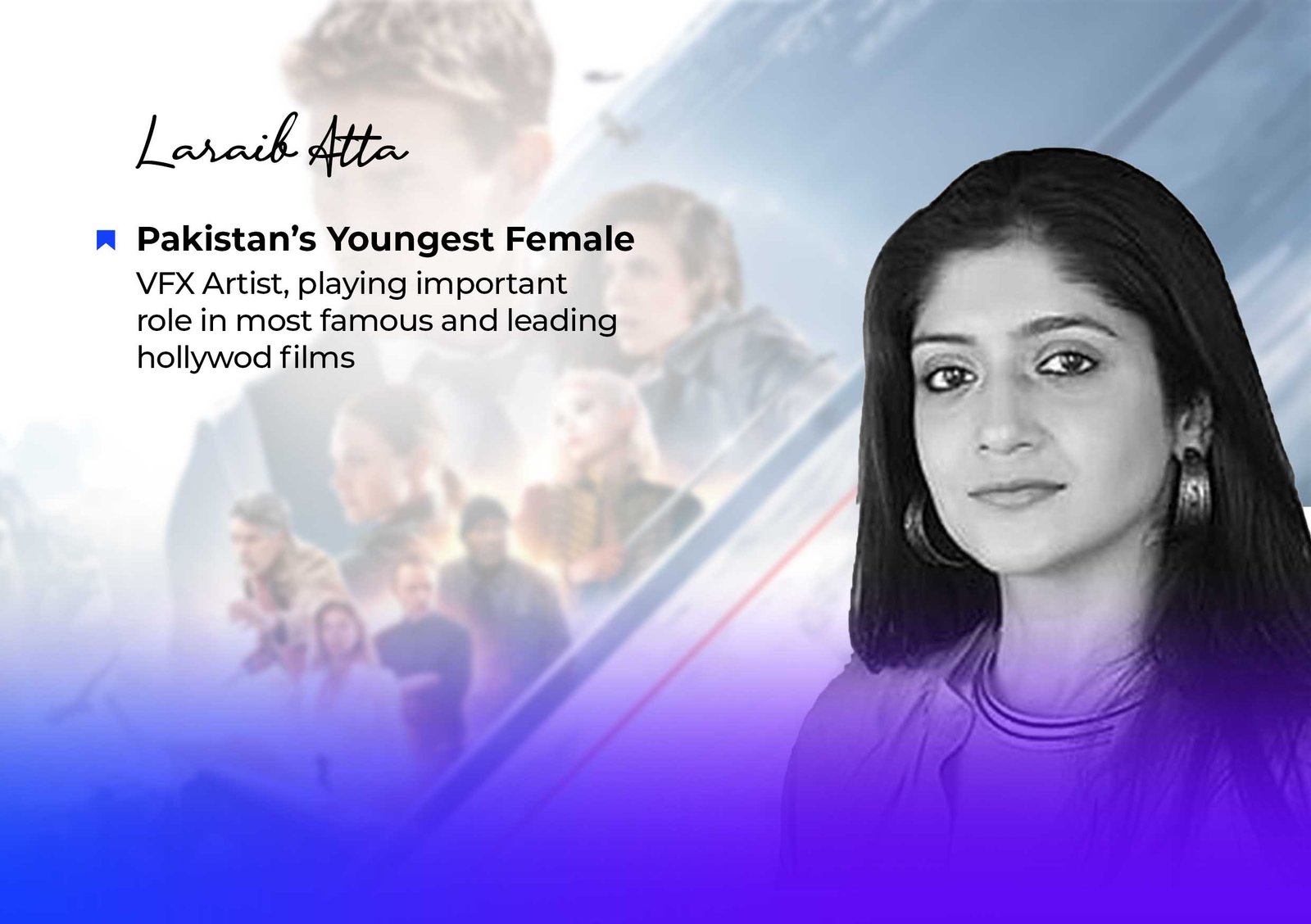 Laraib Atta Pakistan’s First VFX Artist